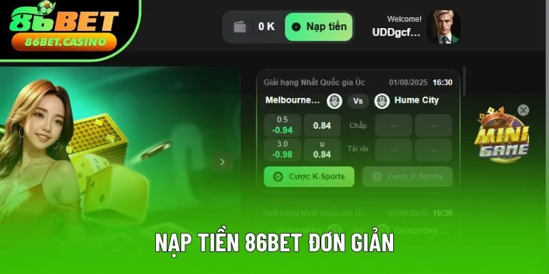 Quy trình nạp tiền 86bet đơn giản